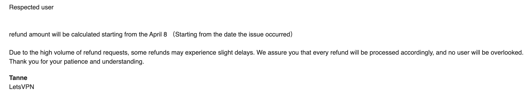 LetsVPN email saying refunds delayed due to high volume