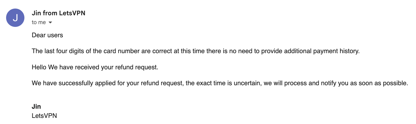 LetsVPN email saying refund timing is uncertain